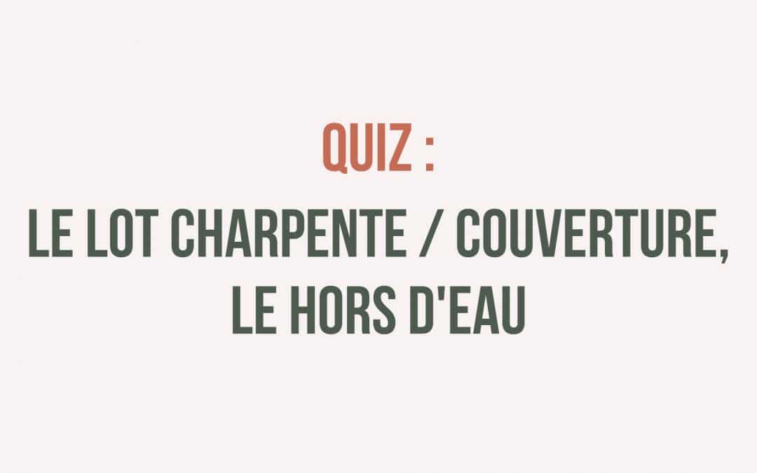 Quiz: Charpente / Couverture